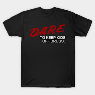 D.A.R.E. T-Shirt